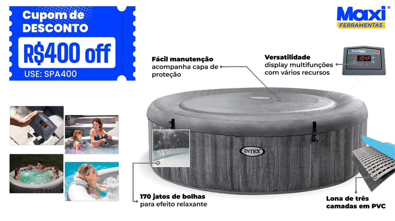 Spa Intex Promoção 400 de desconto
