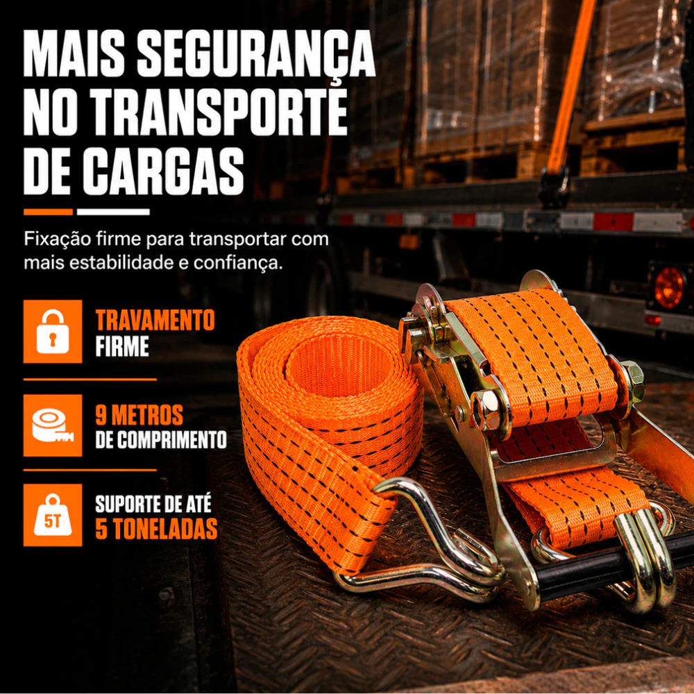 Cinta com Catraca Carga 5T 9 Metros Caminhão Amarração Fita Amarrar Transporte